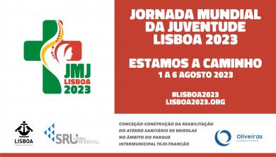Recinto da JMJ Lisboa 2023 entregue à Oliveiras, S.A.